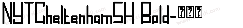 NYTCheltenhamSH Bold字体转换